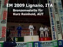 Filename=em_2009_kurz_reinhold.jpg
Filesize=87KiB
Dimensions=800x600
Date added=Oct 13, 2025 em_2009_kurz_reinhold.jpg